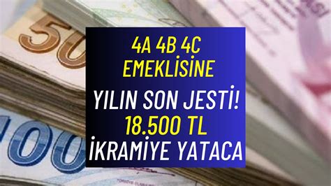 4A 4B 4C Emeklisine Tek Seferde 18 500 TL Ikramiye Jesti Geldi