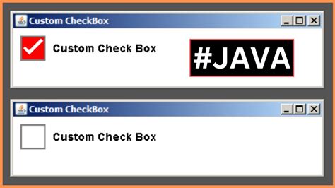 Java How To Create A Custom Checkbox In Java Netbeans Using Graphics