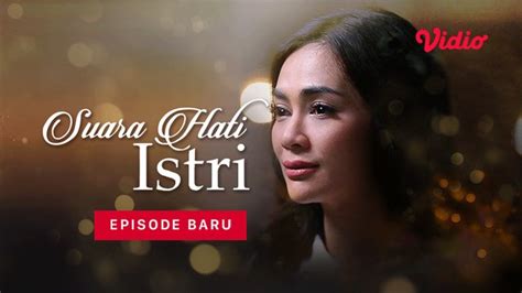 Streaming Suara Hati Istri Vidio