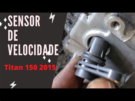 Sensor De Velocidade Titan 150 2015 YouTube