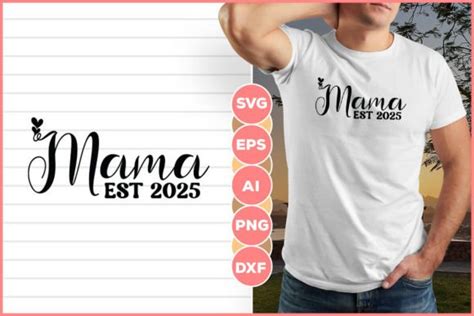 Mama Est 2025 Graphic by Infinitygraph · Creative Fabrica