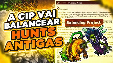 ALERTA Cipsoft Vai REBALANCEAR As HUNTS ANTIGAS E O Tibia Vai Mudar