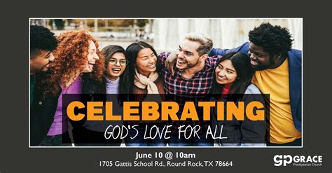 Celebrating Gods Love For All Grace Presbyterian