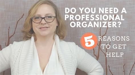 5 Reasons Why You Should Hire A Professional Organizer Youtube