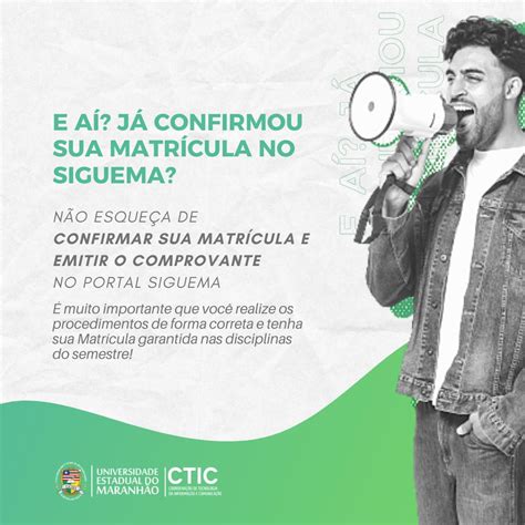 Uema Procedimentos Para Confirma O De Matr Cula Via Siguema