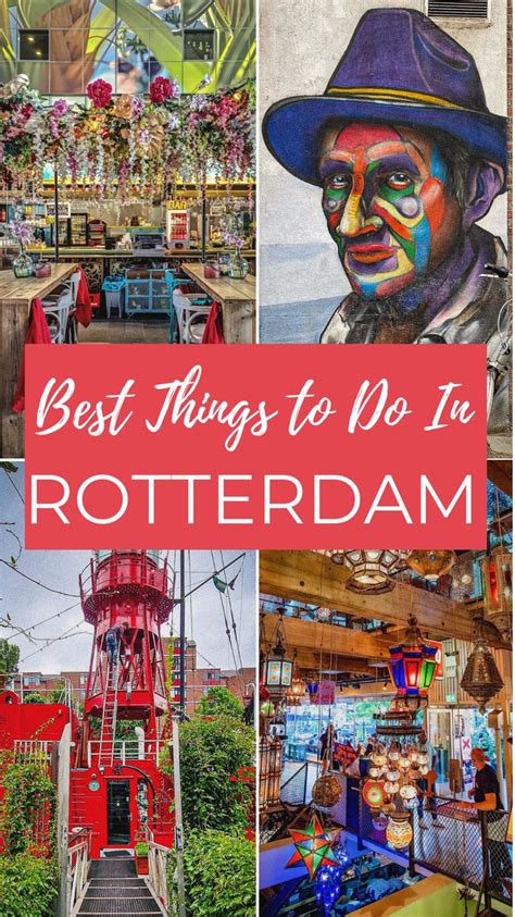 17 Best Things To Do In Rotterdam Netherlands Netherlands Travel