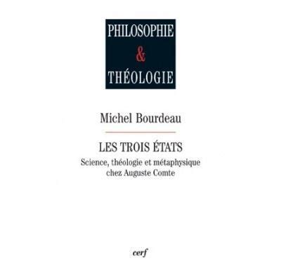 Les Trois Tats Science M Taphysique Et Th Ologie Chez Auguste Comte