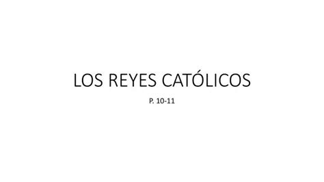 PPT LOS REYES CATÓLICOS PowerPoint Presentation free download ID