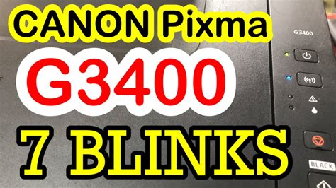 Canon Pixma G3400 Alternate Blinking Light Error 7 Blinks Youtube