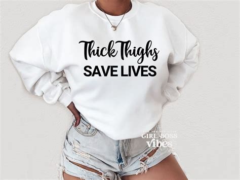 Thick Thighs Save Lives Svg Dxf Png Etsy