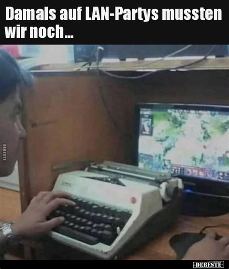 Damals Auf Lan Partys Mussten Wir Noch Debeste De