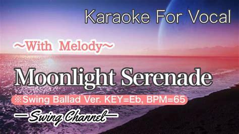 Moonlight Serenadejazz Karaoke With Melody For Vocalkey Ebbpm