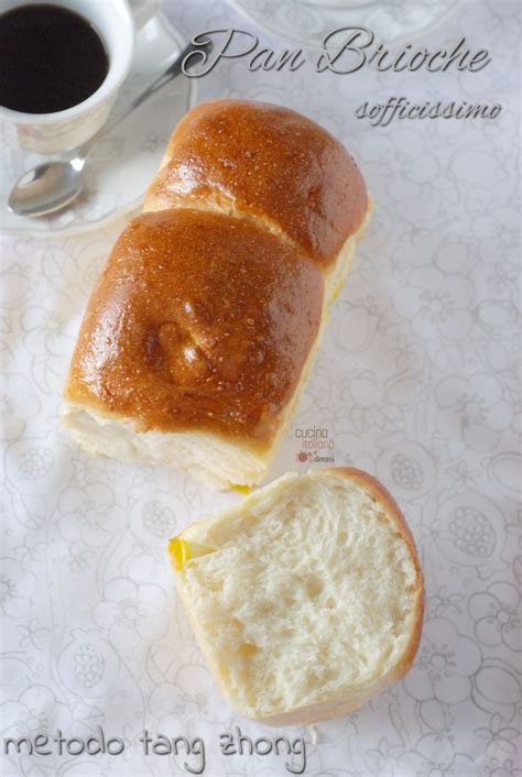 Brioche Sofficissima Con Il Metodo Tang Zhong O Metodo Giapponese