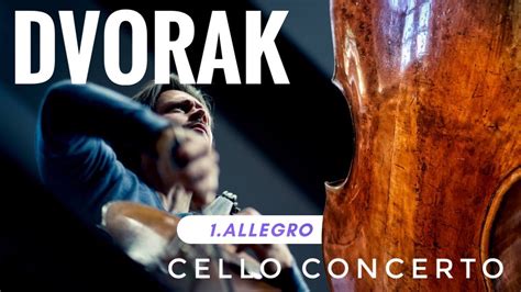 Dvorak Cello Concerto St Movement Allegro Dvorak Cellokonzert