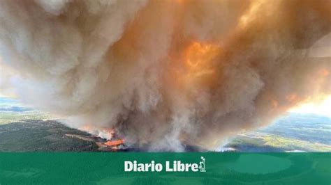 Lluvias Ayudan A Combatir Incendios Forestales De Canadá Diario Libre