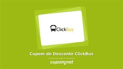 Cupom De Desconto Na Clickbus Cupom Net