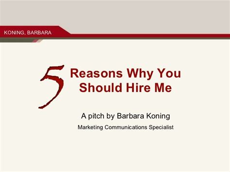 5 Reasons Why You Should Hire Me