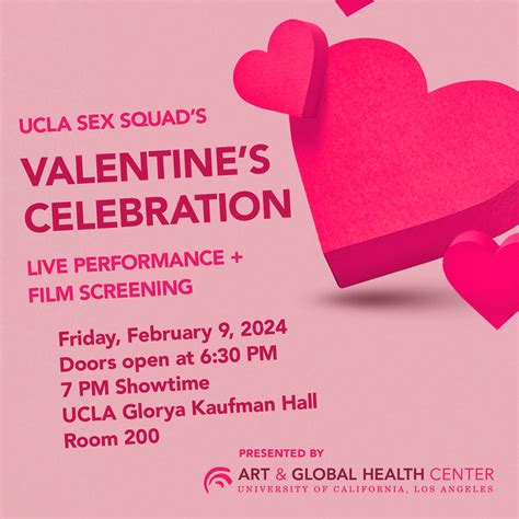 Ucla Sex Squads Valentines Celebration • Ucla World Arts And Cultures