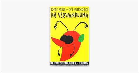 Die Verwandlung“ Von Eva Wunderlich And Franz Kafka E‑book Apple Books