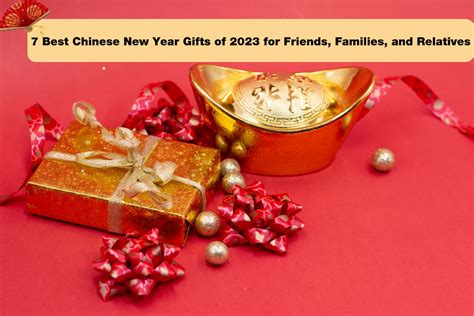 7 Best Chinese New Year Ts In 2023 For Friends Families And Relati