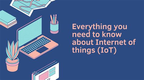 Everything You Need To Know About Internet Of Things Iot Essayrx