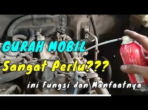 Gurah Mesin Mobil Perlukah Ini Penjelasannya Fungsi Dan Manfaatnya