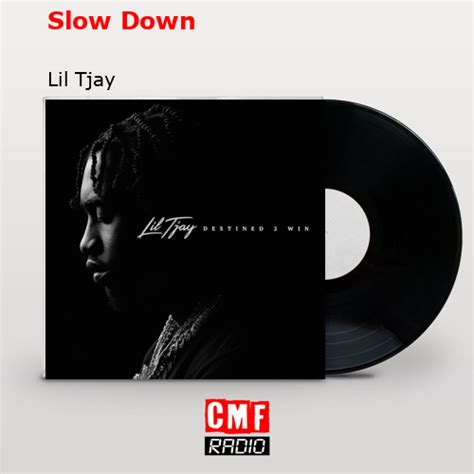 La Historia Y El Significado De La Canci N Slow Down Lil Tjay