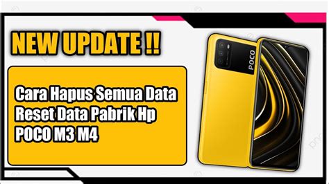 Cara Reset Data Ke Setelan Pabrik Atau Hapus Semua Data Di Hp Poco M