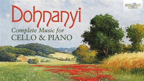 Dohnányi Complete Music For Cello And Piano Youtube