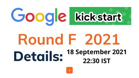 Google Kickstart Round F Details September Youtube