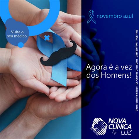 Nova Clinica Luz Novembro Azul Mês da campanha de conscientização