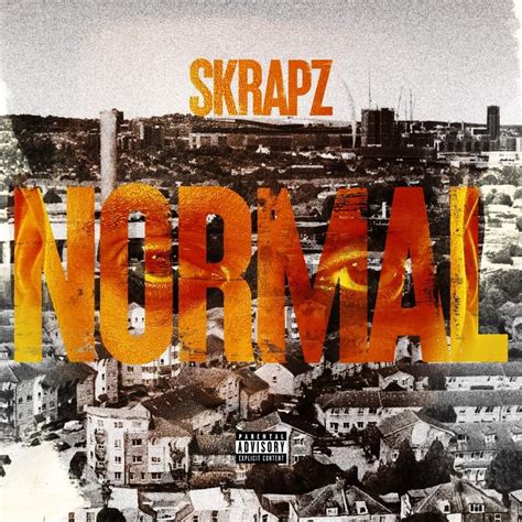 Skrapz – Normal Lyrics | Genius Lyrics