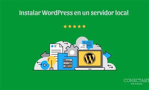 Instalar WordPress En Local Guia Completa Paso A PasoAct 2019