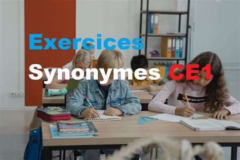 Fichiers D Exercices Synonymes Ce Prof Innovant