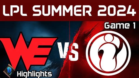 WE Vs IG Highlights Game 1 LPL Summer 2024 Team WE Vs Invictus