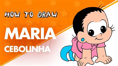 Como Desenhar Maria Cebolinha Turma Da M Nica Youtube