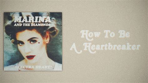 Marina And The Diamonds How To Be A Heartbreaker Slow Version Youtube