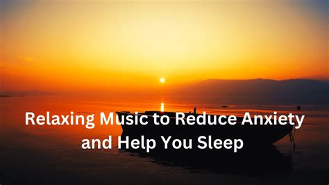 Relaxing Music To Reduce Anxiety And Help You Sleep Meditation Music