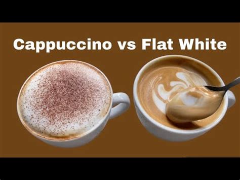 Cappuccino Vs Flat White What Is The Difference Youtube