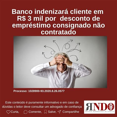 Um Banco Ter Que Indenizar Um Cliente Que N O Contratou Um Empr Stimo