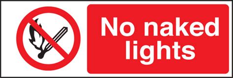 No Naked Lights Sign