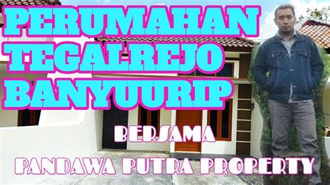 Perumahan TEGALREJO Banyuurip Type 36 72 M2 Harga 205 Jutaan