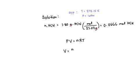 SOLVED Assume That You Have 1 80 G Of The Deadly Gas Hydrogen Cyanide