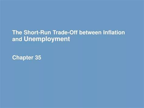 Ppt The Short Run Trade Off Between Inflation And Unemployment