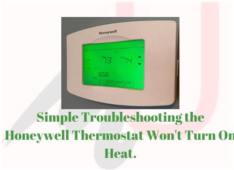 Honeywell Thermostat Won T Turn On Heat Simple Troubleshoot