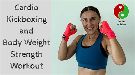 Cardio Kickboxing And Body Weight Strength Workout Youtube