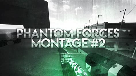 PHANTOM FORCES SNIPING MONTAGE #2 - YouTube