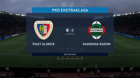 Fifa Ekstraklasa Piast Gliwice Radomiak Radom Emkasport