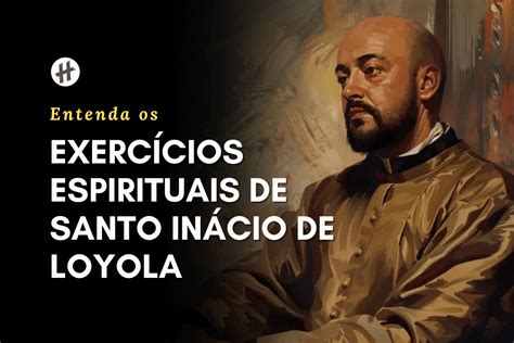 Exerc Cios Espirituais De Santo In Cio De Loyola