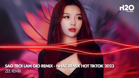 Sao Trời Làm Gió Remix Nal Sao Trời Làm Gió Đẩy Con Thuyền Sang Bến Người Ta Hot TikTok